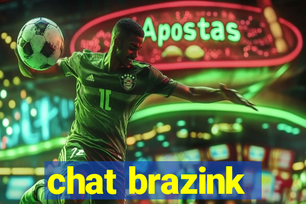 chat brazink